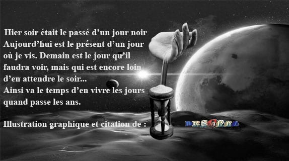 Hier soir était le passé d'un jour noir