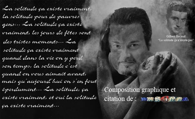 La solitude ça existe vraiment
