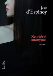 Roman “Société anonyme” extrait