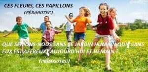 Ces fleurs, ces papillons, l’espoir de demain ! -Brahim Boumedien-